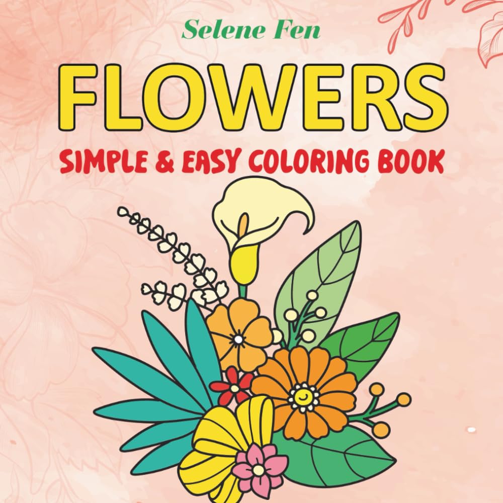 Flowers Adult Coloring Book: A Coloring Book Featuring Flower Arrangements and Bouquets for Relaxation and Stress Relief baixar livro de graça