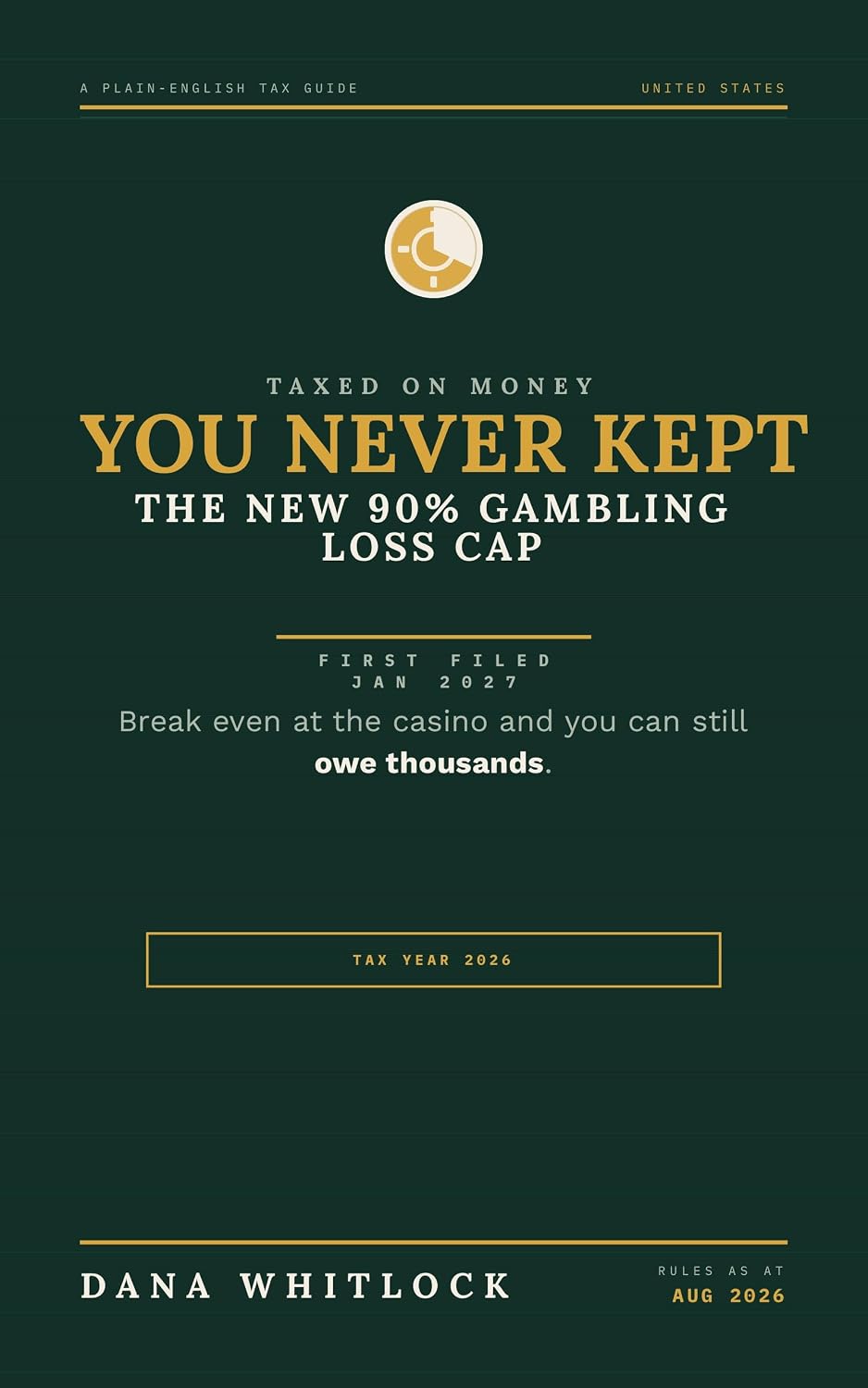 Taxed on Money You Never Kept: The New 90% Gambling Loss Cap and How to File for It (English Edition) baixar o livro de graça