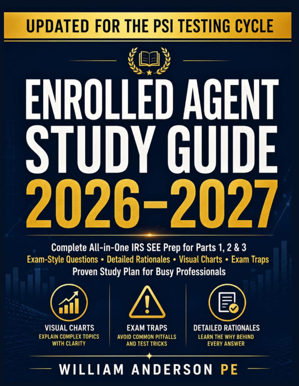 Enrolled Agent Study Guide 2026–2027: Updated for the PSI Testing Cycle | Complete All-in-One IRS SEE Prep for Parts 1, 2 & 3 with Exam-Style... & a Proven Study Plan for Busy Professionals baixar o livro de graça