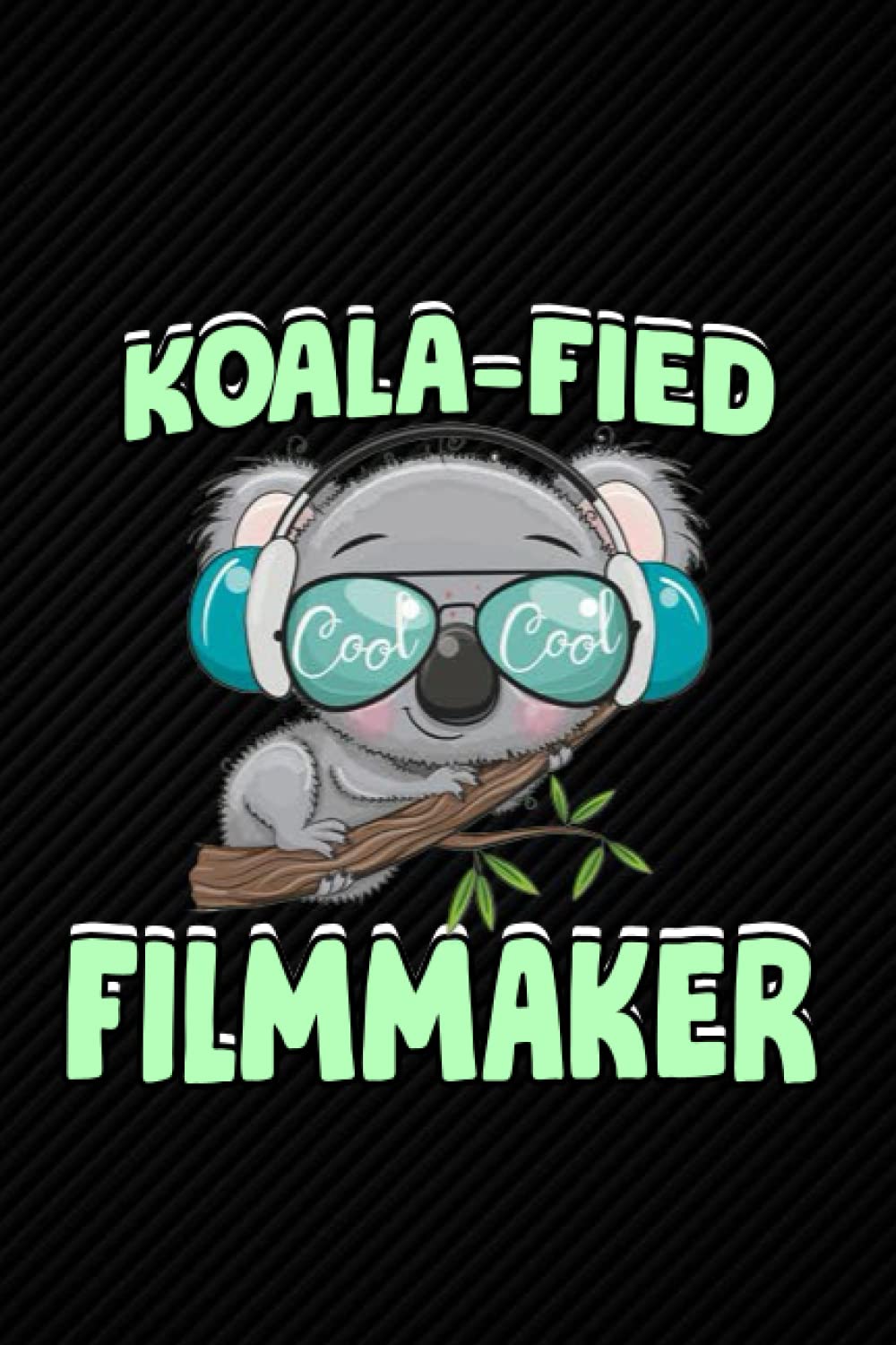 capítulo por capítulo baixar Koala-fied Filmmaker: Blank Lined Journal Notebook Planner - Cinco de Mayo Filmmaker Gifts For Men Filmmaker Gifts For Women Diary