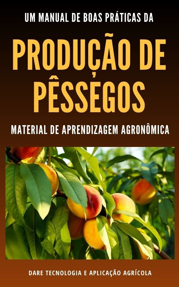 PÊSSEGO | Manual completo todas todas as boas práticas de produção baixar livro de graça
