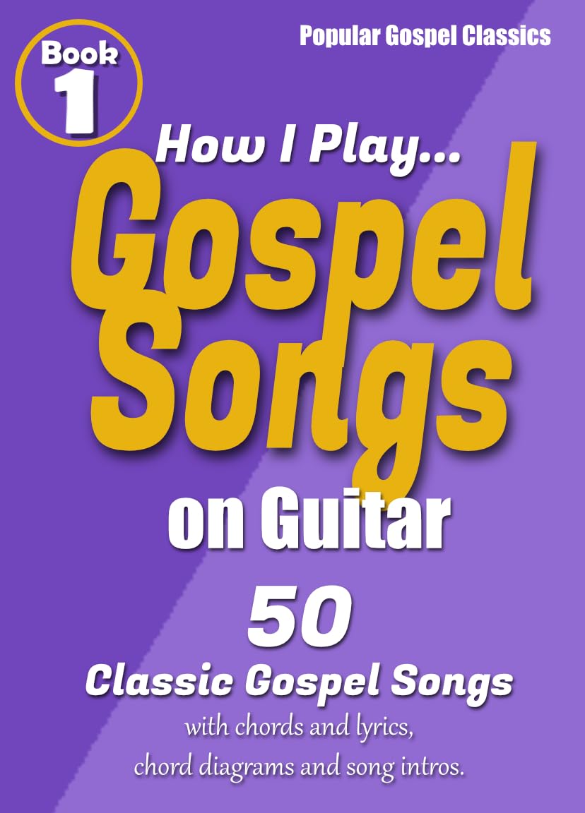 How I Play Gospel Songs on Guitar - Book 1: 50 popular gospel song chord sheets for guitar. (English Edition) baixar o livro de graça