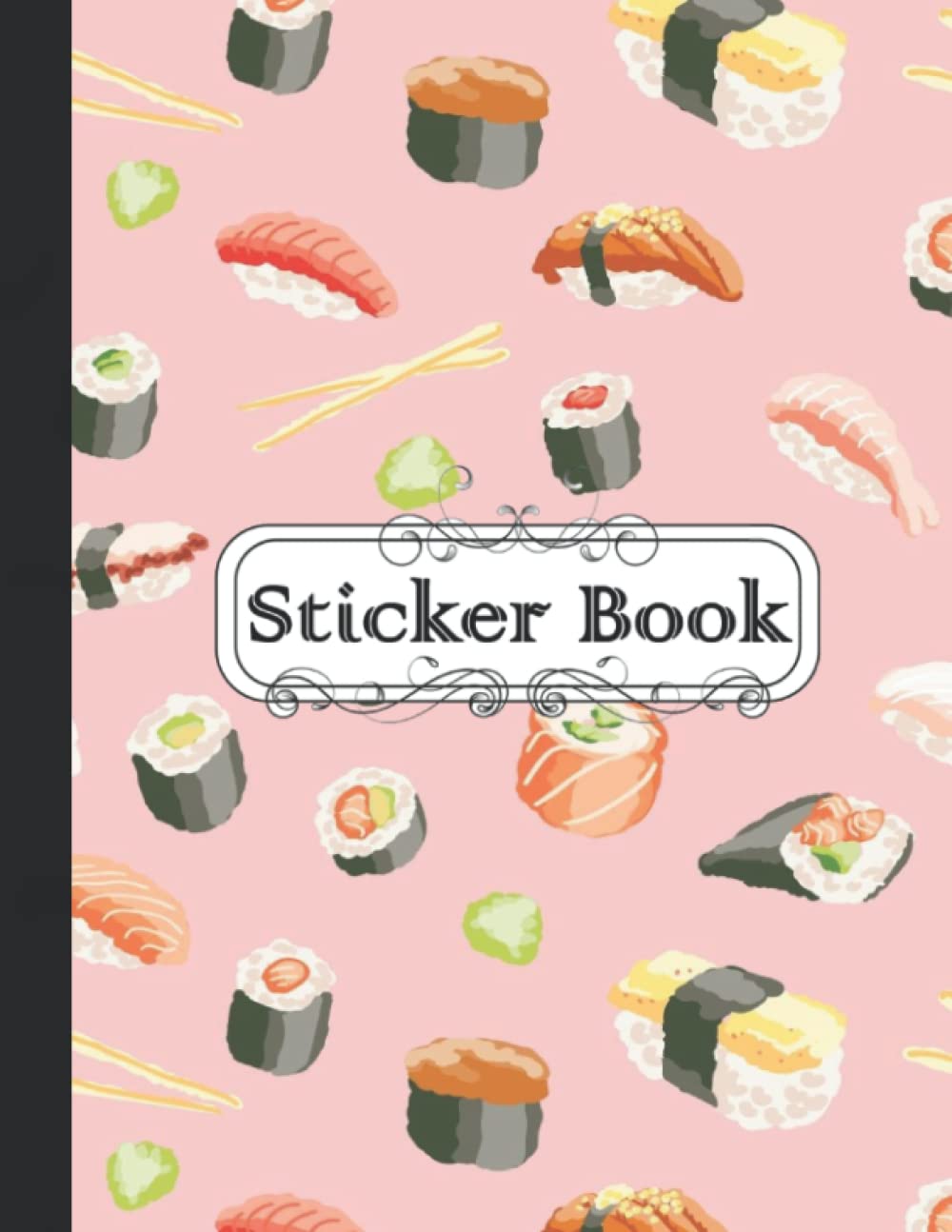 ler totalmente Sticker Book: Blank Sticker Book for Collecting Stickers | Reusable Sticker Collection Album for Kids -Sushi