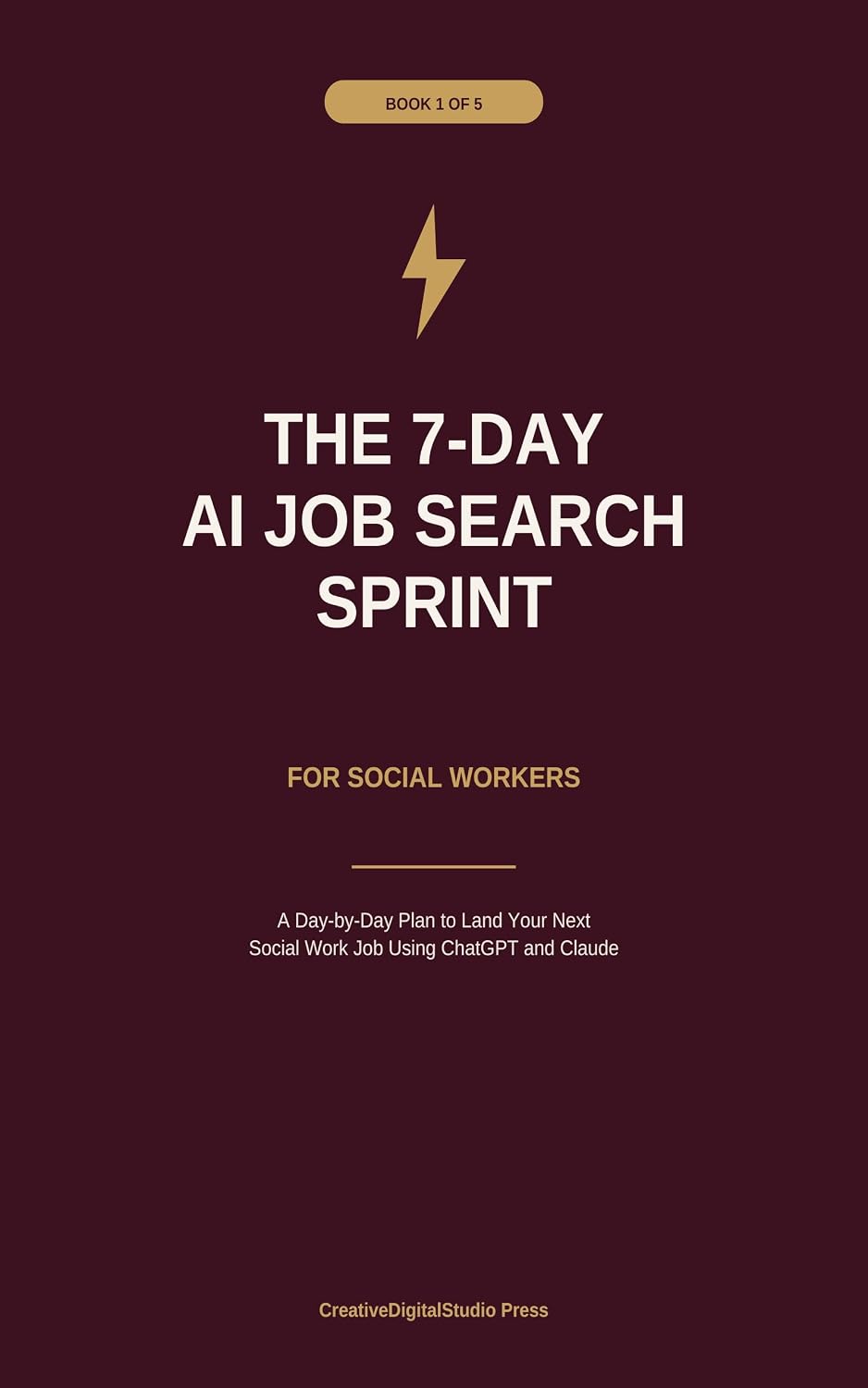 capítulo por capítulo baixar The 7-Day AI Job Search Sprint for Social Workers: A Day-by-Day Plan to Land Your Next Social Work Job Using ChatGPT and Claude (AI Career Toolkit for Social Workers Book 1) (English Edition)