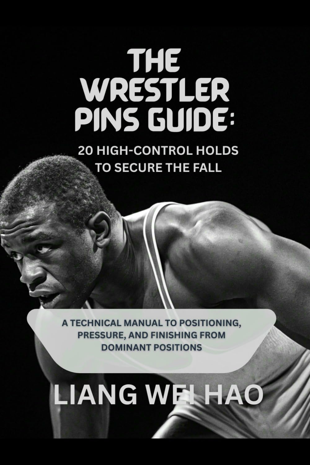 ler totalmente The Wrestler Pins Guide: 20 High-Control Holds to Secure the Fall: A Technical Manual to Positioning, Pressure, and Finishing from Dominant Positions