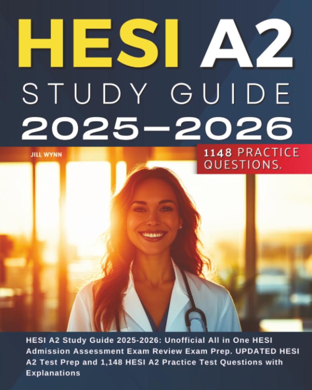 ler totalmente HESI A2 Study Guide 2025-2026: Nursing All in One HESI Admission Assessment Exam Review Exam Prep. UPDATED HESI A2 Test Prep and 1,148 HESI A2 Practice Test Questions with Explanations