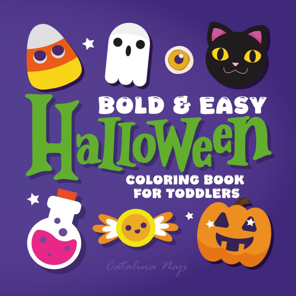 Halloween Bold and Easy Coloring Book for Toddlers!: Super Cute Designs for Kids. Fun Pictures to Color. (Halloween Gift Ideas for Kids)