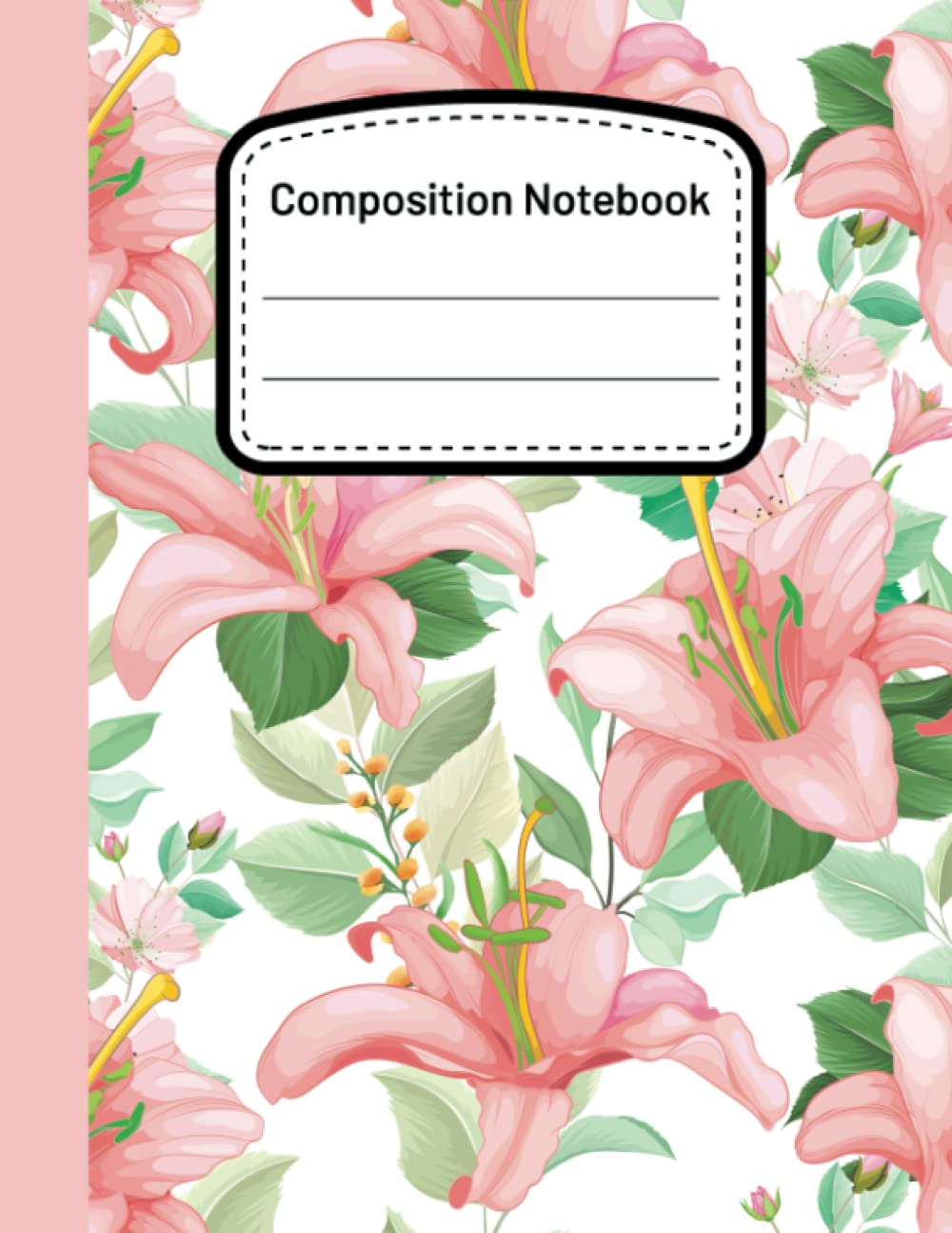ler totalmente Floral Composition Notebook: College Ruled Journal with Pink Lily/Lilies Flower Aesthetic Design. 120 Pages. 8.5 x 11 inches
