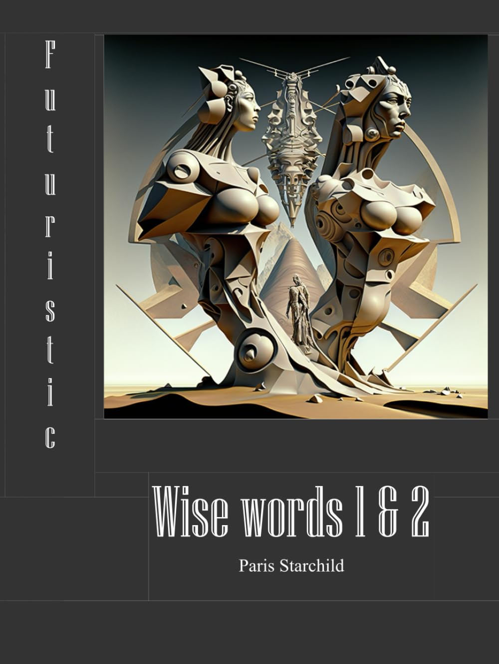 ler totalmente Futuristic Wise words 1 & 2 (Art series)