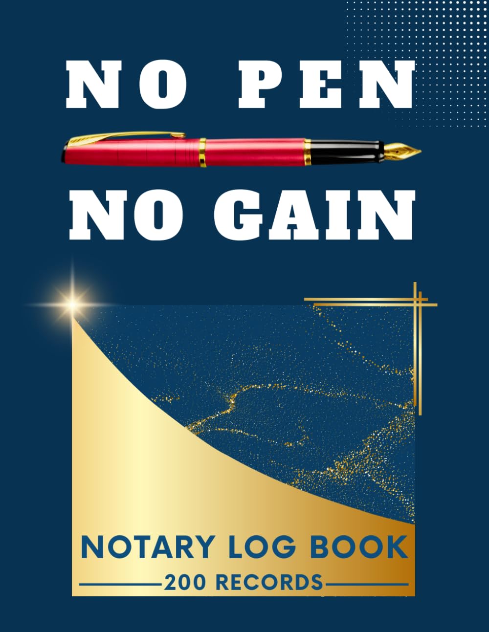 No Pen, No Gain: Notary Journal Log Book: Professional Notary Public Record Book to Log, Track & Organize Notarial Acts – 8.5" x 11", 200 Entries baixar o livro de graça