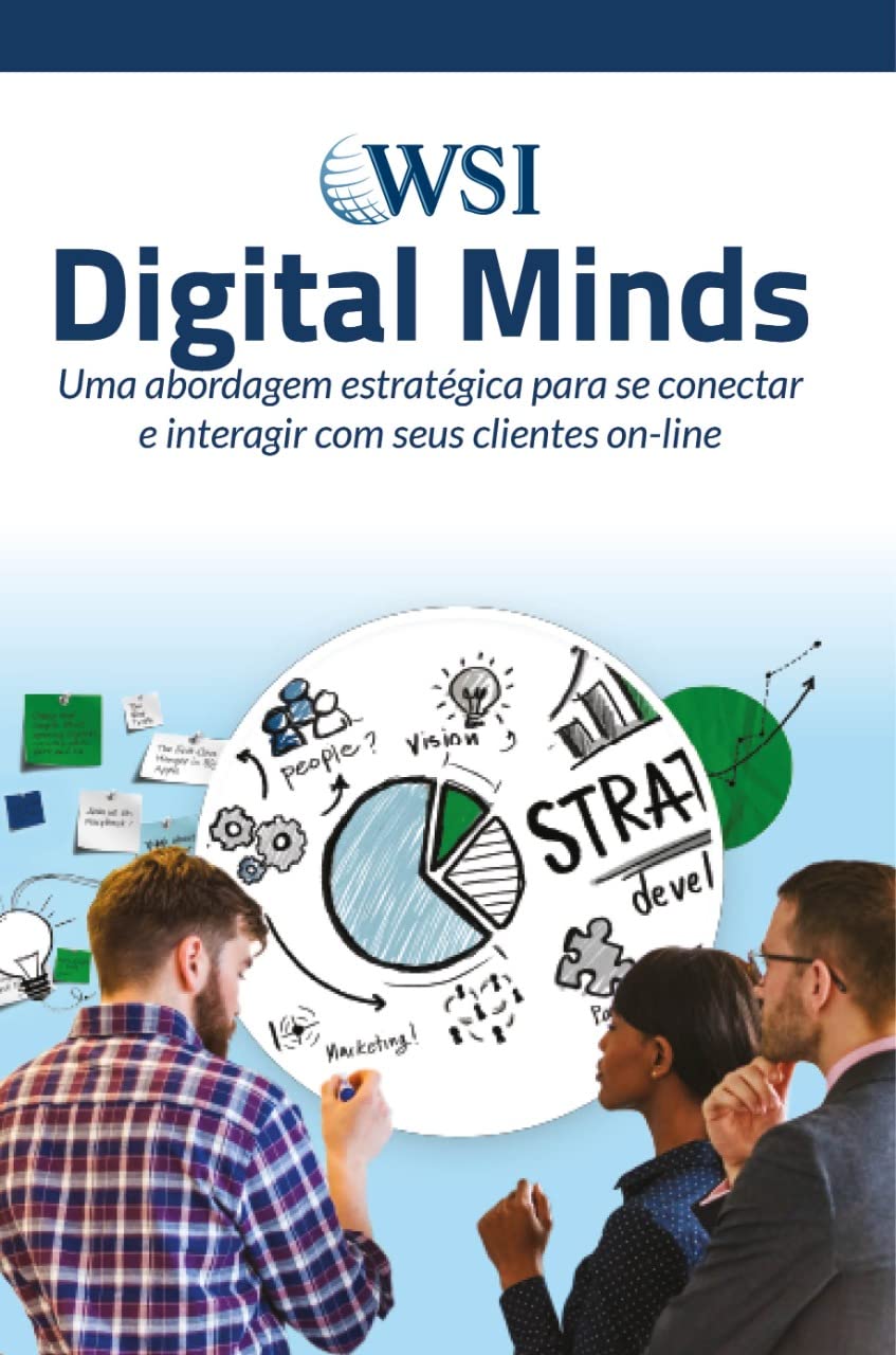 DIGITAL MINDS: Uma abordagem estratégica para se conectar e interagir com seus clientes online baixar livro de graça