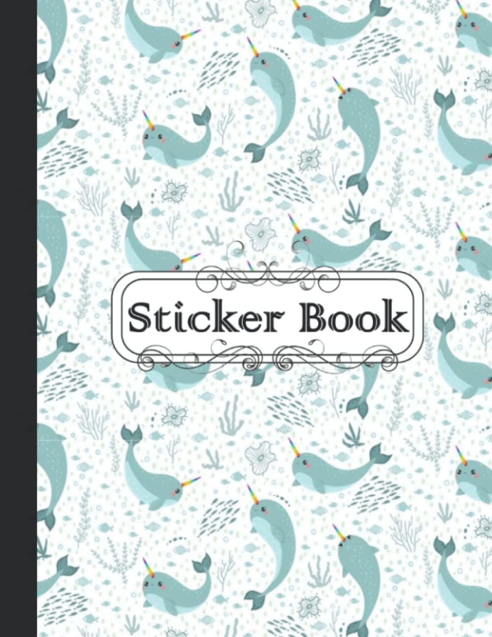 Sticker Book: Blank Sticker Album, Narwhal Sticker Collecting Book for Kids, Cute Blank Notebook for Sticker Collection, 8.5x11 baixar livro de graça