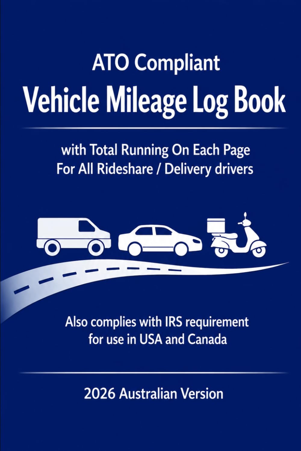 ATO Compliant Vehicle Mileage Log Book with Total Running On Each Page For All Rideshare / Delivery drivers: Also Complies with IRS requirement for use in USA and CANADA baixar o livro de graça