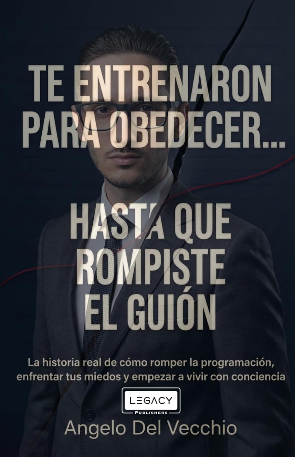 Te Entrenaron para Obedecer... Hasta que Rompiste el Guión: La Historia Real de cómo Romper la Programación, Enfrentar tus Miedos y Empezar a Vivir con Conciencia (Spanish Edition) baixar o livro de graça