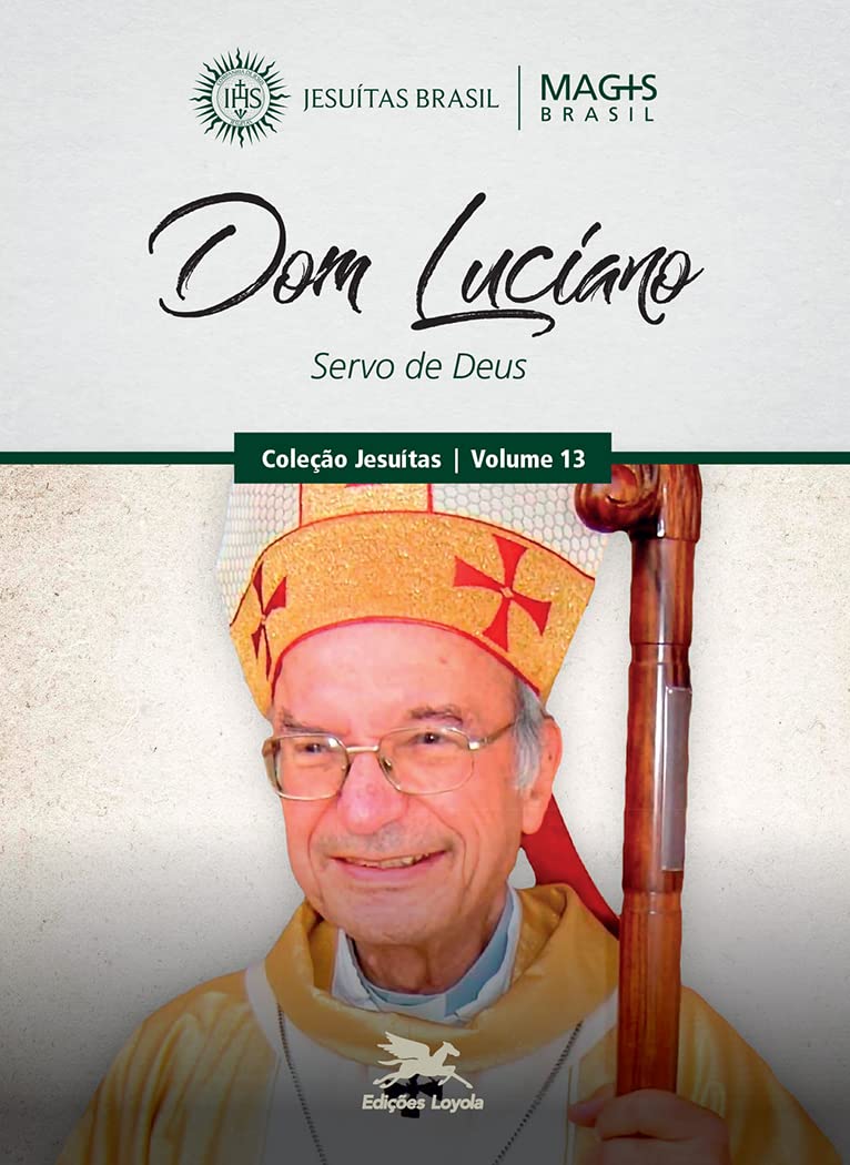 Dom Luciano: Servo de Deus: 13