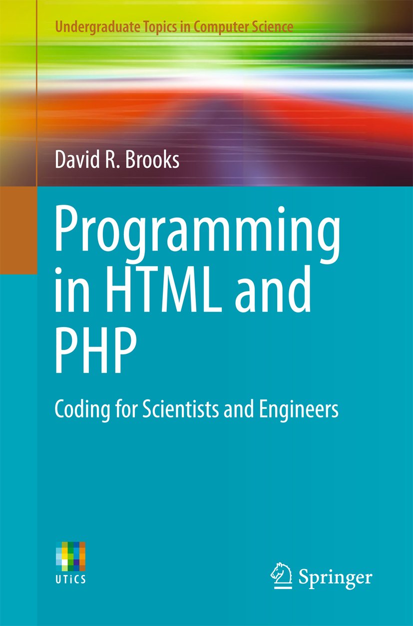 capítulo por capítulo baixar Programming in HTML and PHP: Coding for Scientists and Engineers (Undergraduate Topics in Computer Science) (English Edition)