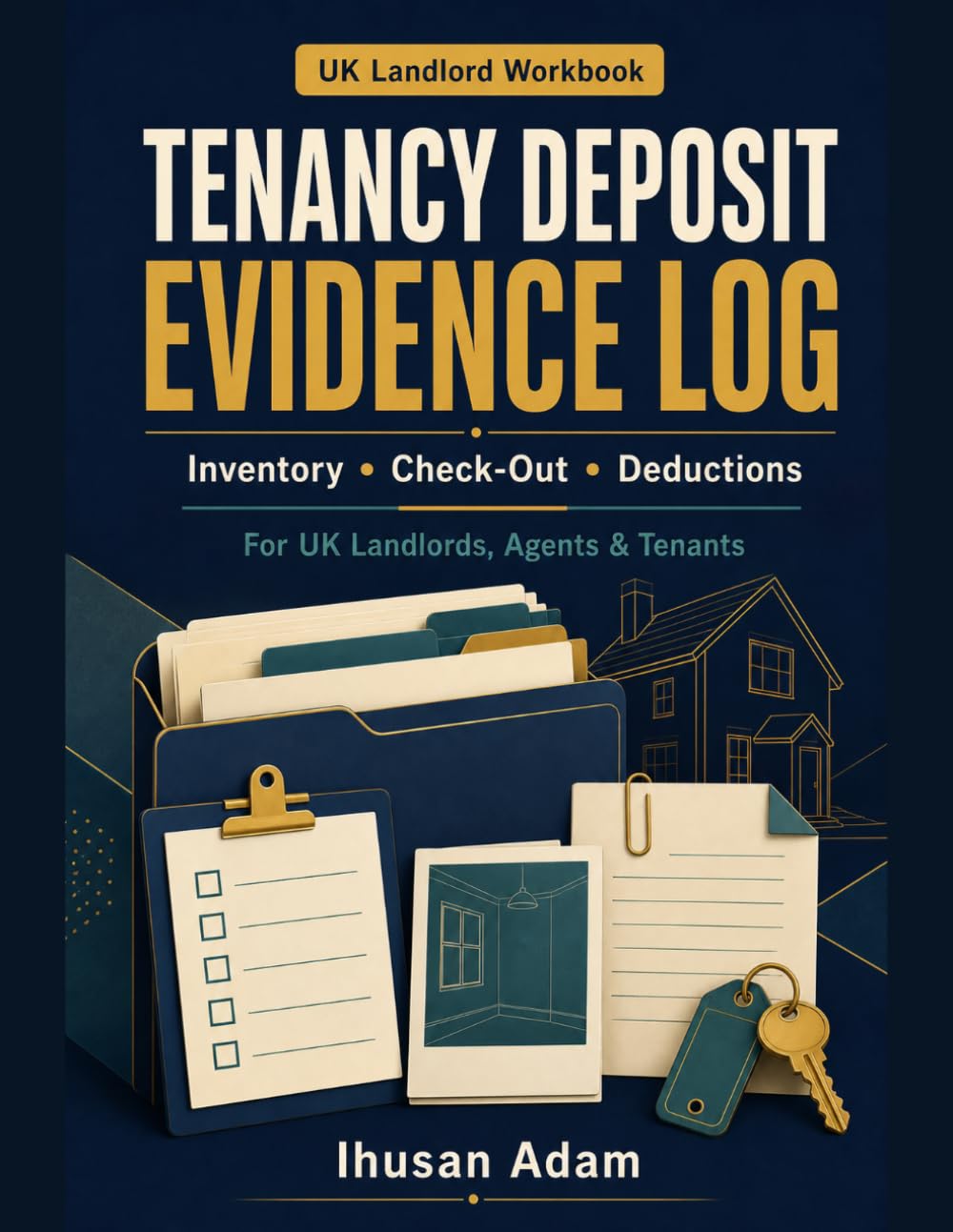 Tenancy Deposit Evidence Log: Inventory, Check-Out & Deductions for UK Landlords, Agents & Tenants baixar o livro de graça