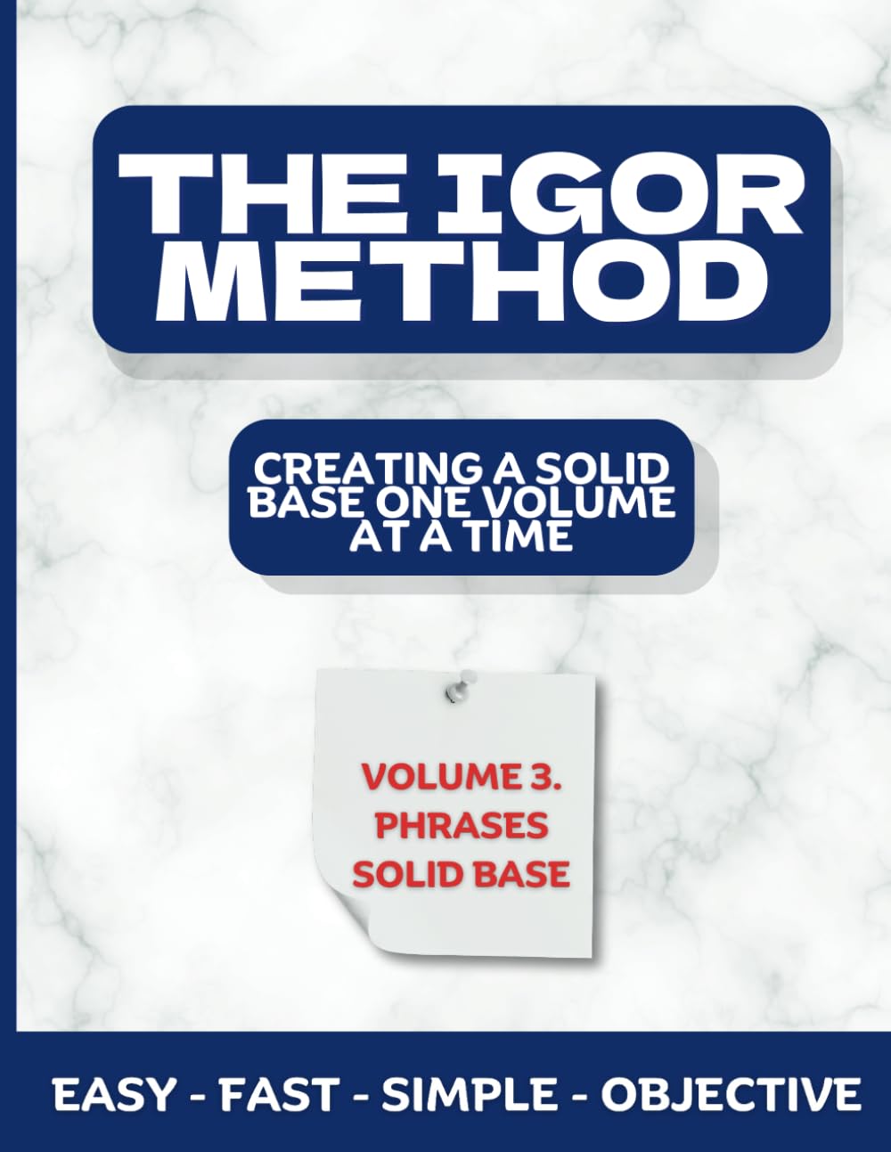 The Igor Method: Creating A Solid Base One Volume At A Time - Volume 3 (Portuguese Edition) baixar o livro de graça