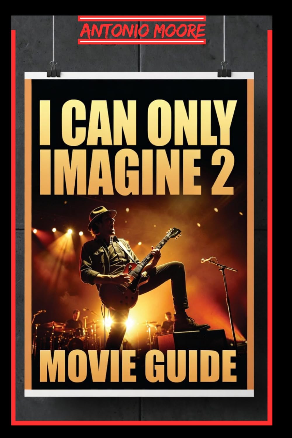 I CAN ONLY IMAGINE 2: MOVIE GUIDE: A Family Tested by Illness, a Friendship Forged Through Suffering, and the Courage to Trust God Even Through... Breakdown, Story Analysis & Ending Explained baixar livro de graça