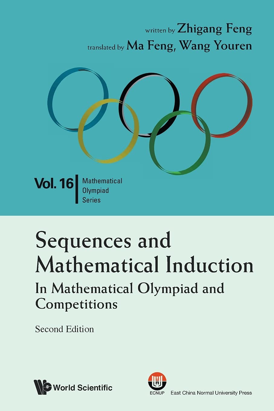 Sequences and Mathematical Induction: In Mathematical Olympiad and Competitions (2nd Edition): 16