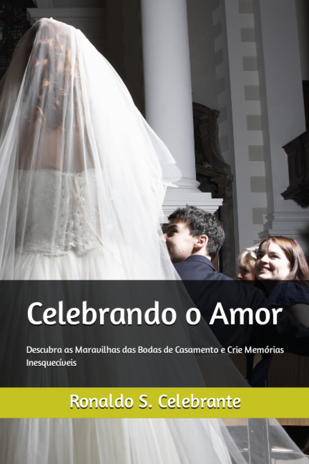 Celebrando o Amor: Descubra as Maravilhas das Bodas de Casamento e Crie Memórias Inesquecíveis baixar livro de graça