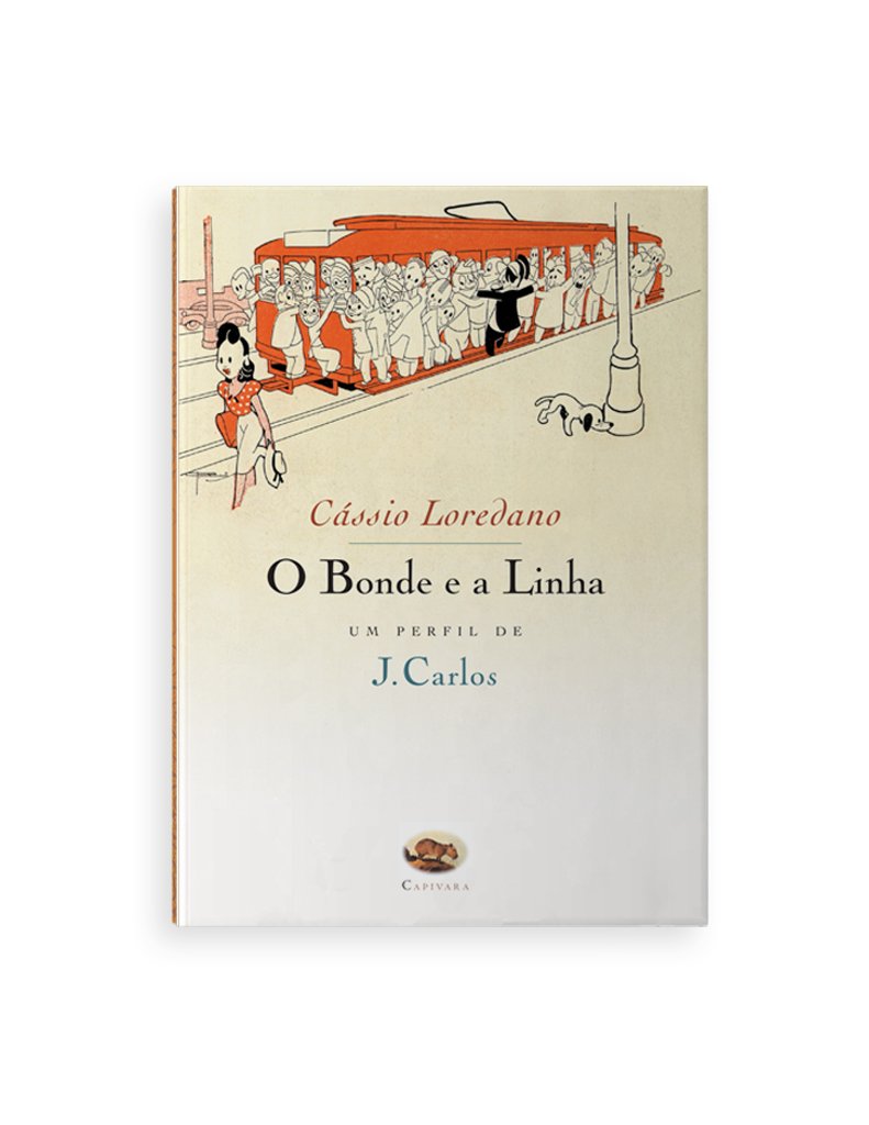 ler totalmente O Bonde e a Linha. Um Perfil de J. Carlos