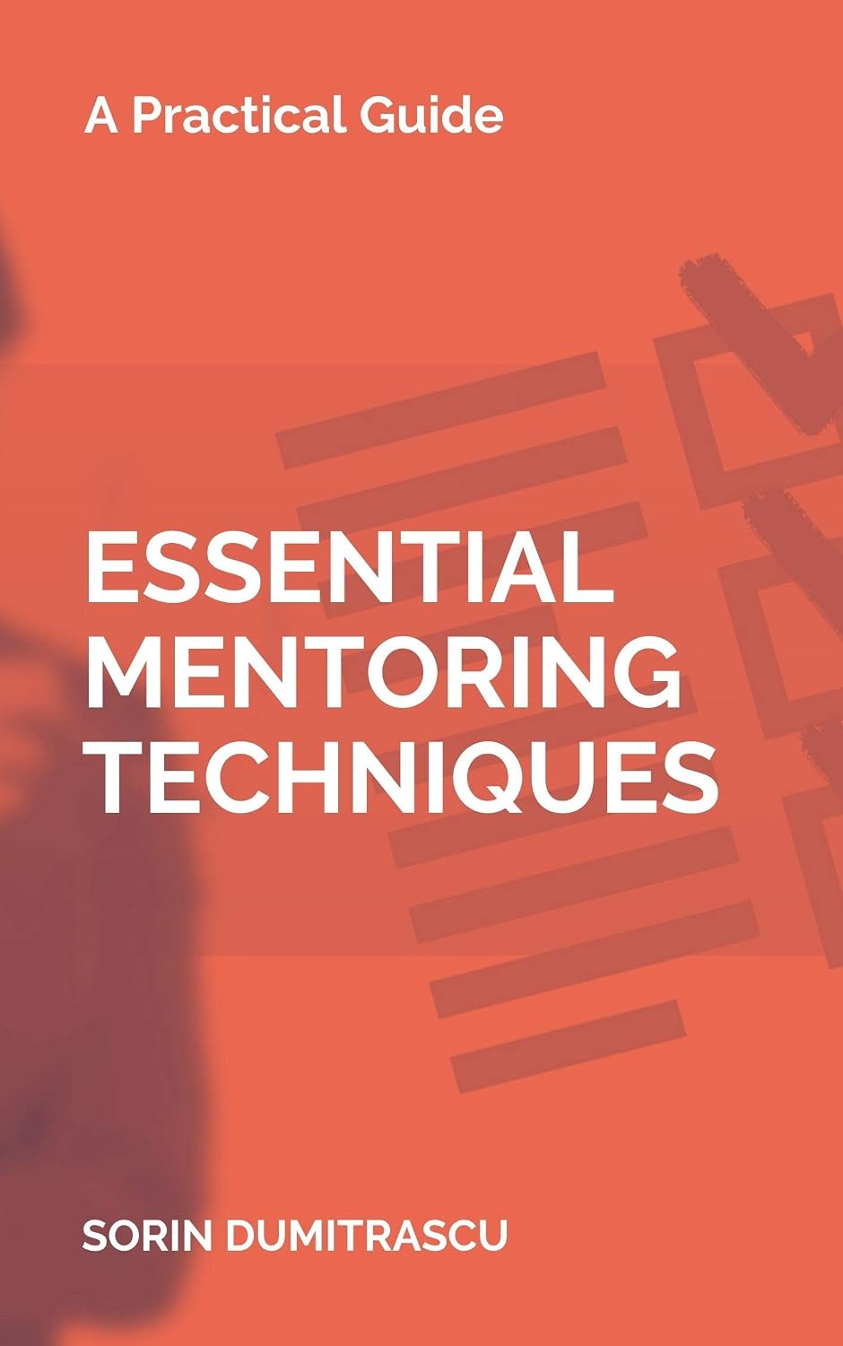 Essential Mentoring Techniques: A Practical Guide (Skills Book 7) (English Edition) baixar livro de graça