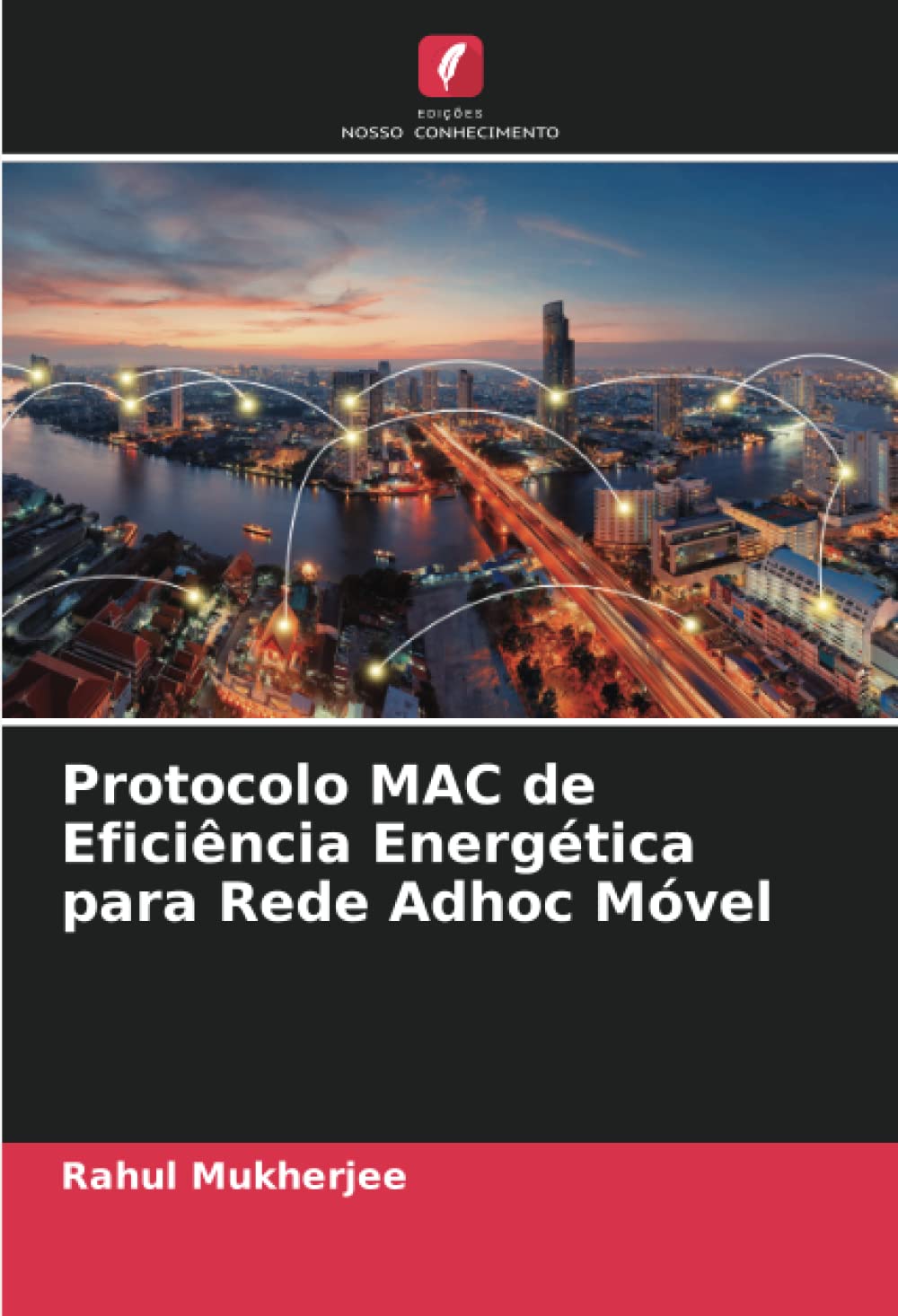 ler totalmente Protocolo MAC de Eficiência Energética para Rede Adhoc Móvel