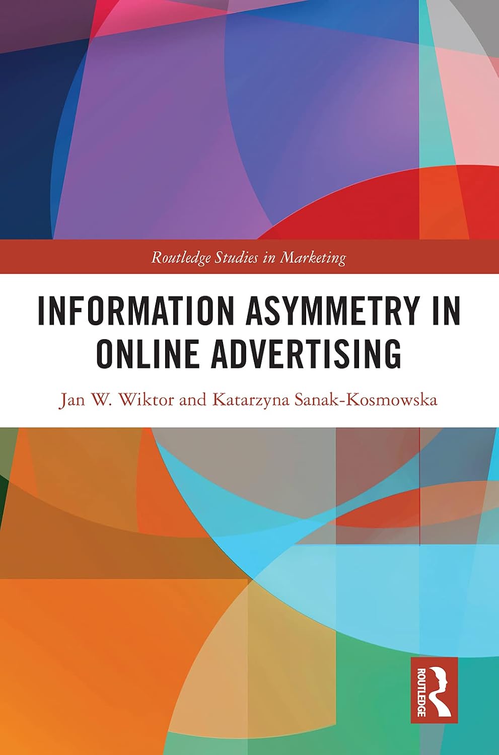 ler totalmente Information Asymmetry in Online Advertising (Routledge Studies in Marketing) (English Edition)