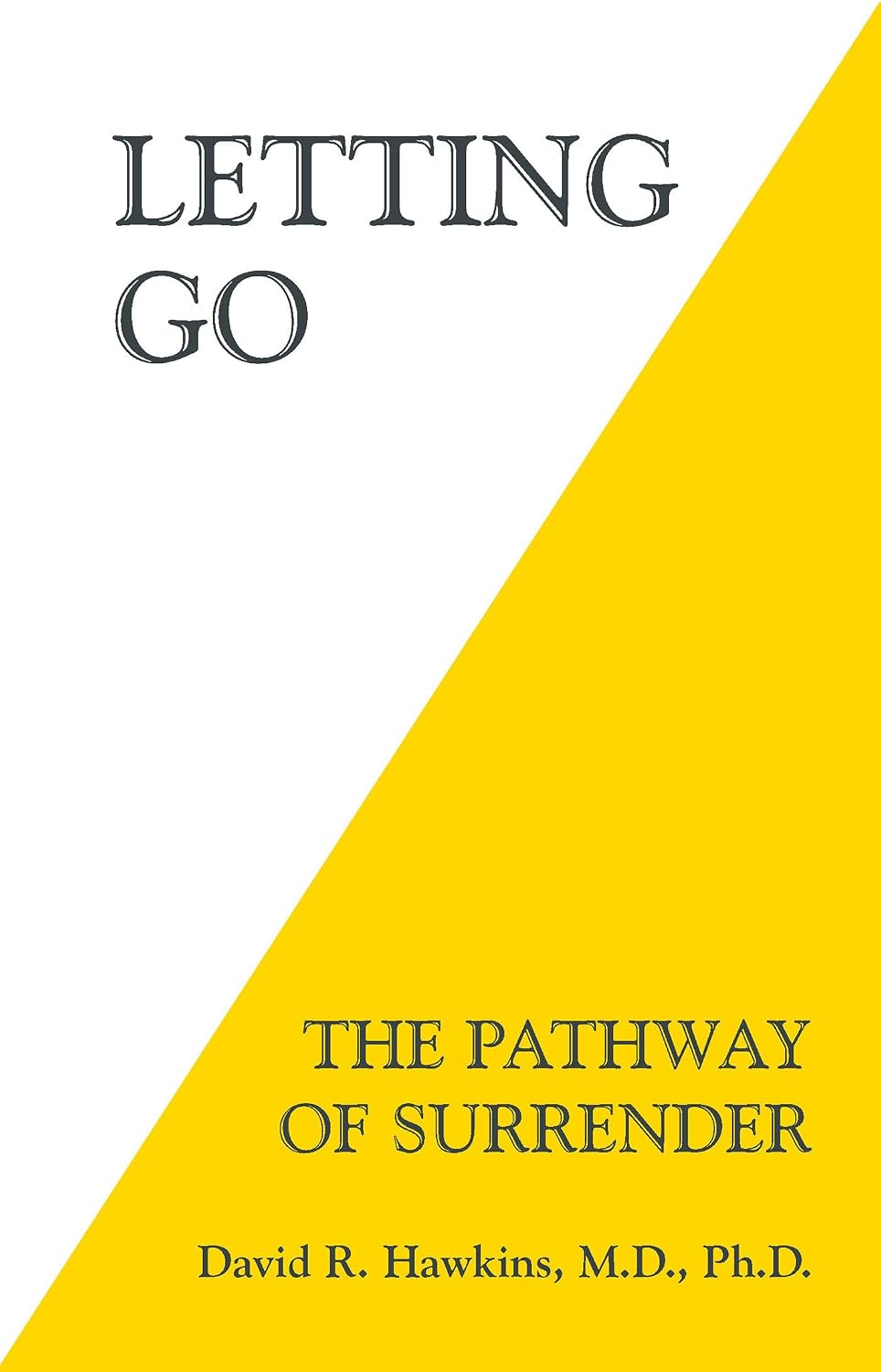 Letting Go: The Pathway of Surrender baixar o livro de graça