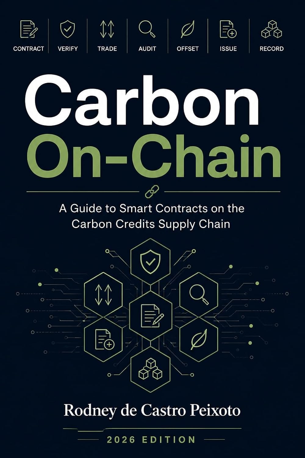Carbon On-Chain: A Guide to Smart Contracts on the Carbon Credits Supply Chain (English Edition) baixar livro de graça