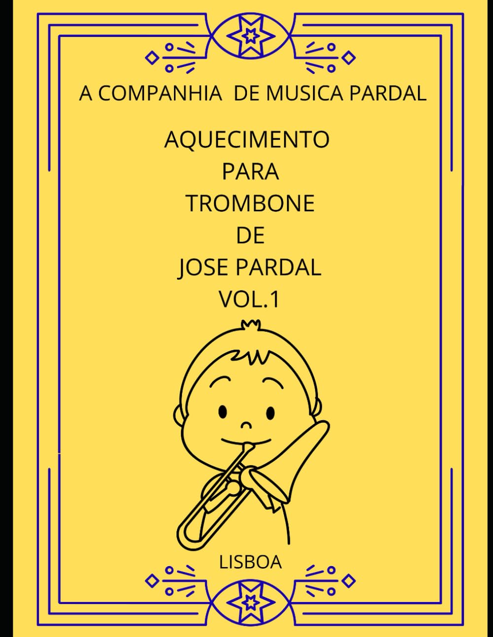 Aquecimento Para Trombone de Jose Pardal Vol.1: Lisboa baixar livro de graça