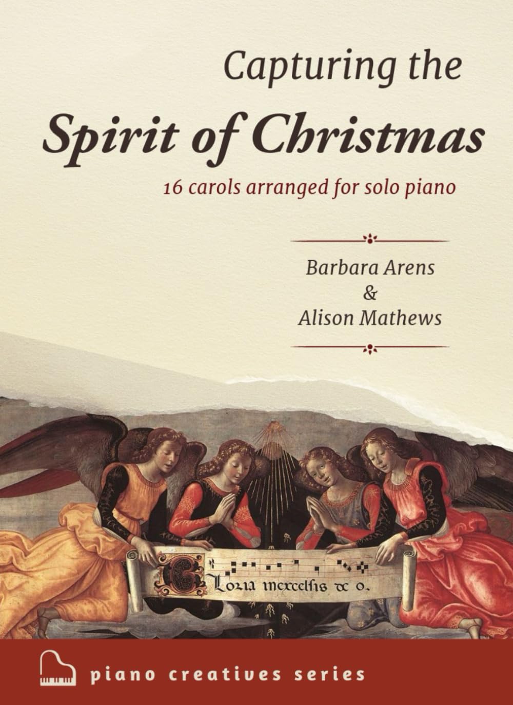 Capturing the Spirit of Christmas: 16 Traditional Carols arranged as Contemporary Piano Solos (Piano Creatives) baixar o livro de graça
