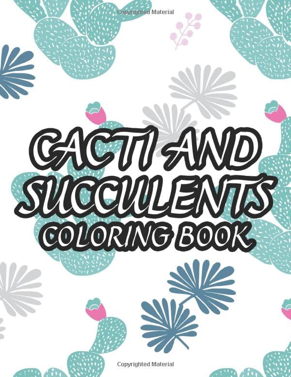 Cacti and Succulents Coloring Book: Fun Cactus Coloring Book For Kids, Adorable Illustrations of Deserts and Plants For Children To Color baixar livro de graça