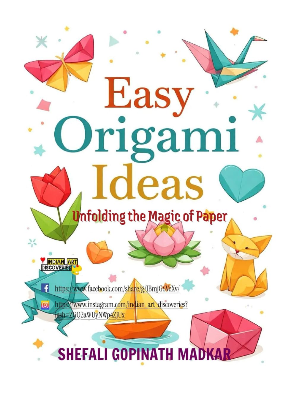 ler totalmente Easy Origami Ideas: Unfolding The Magic of Paper