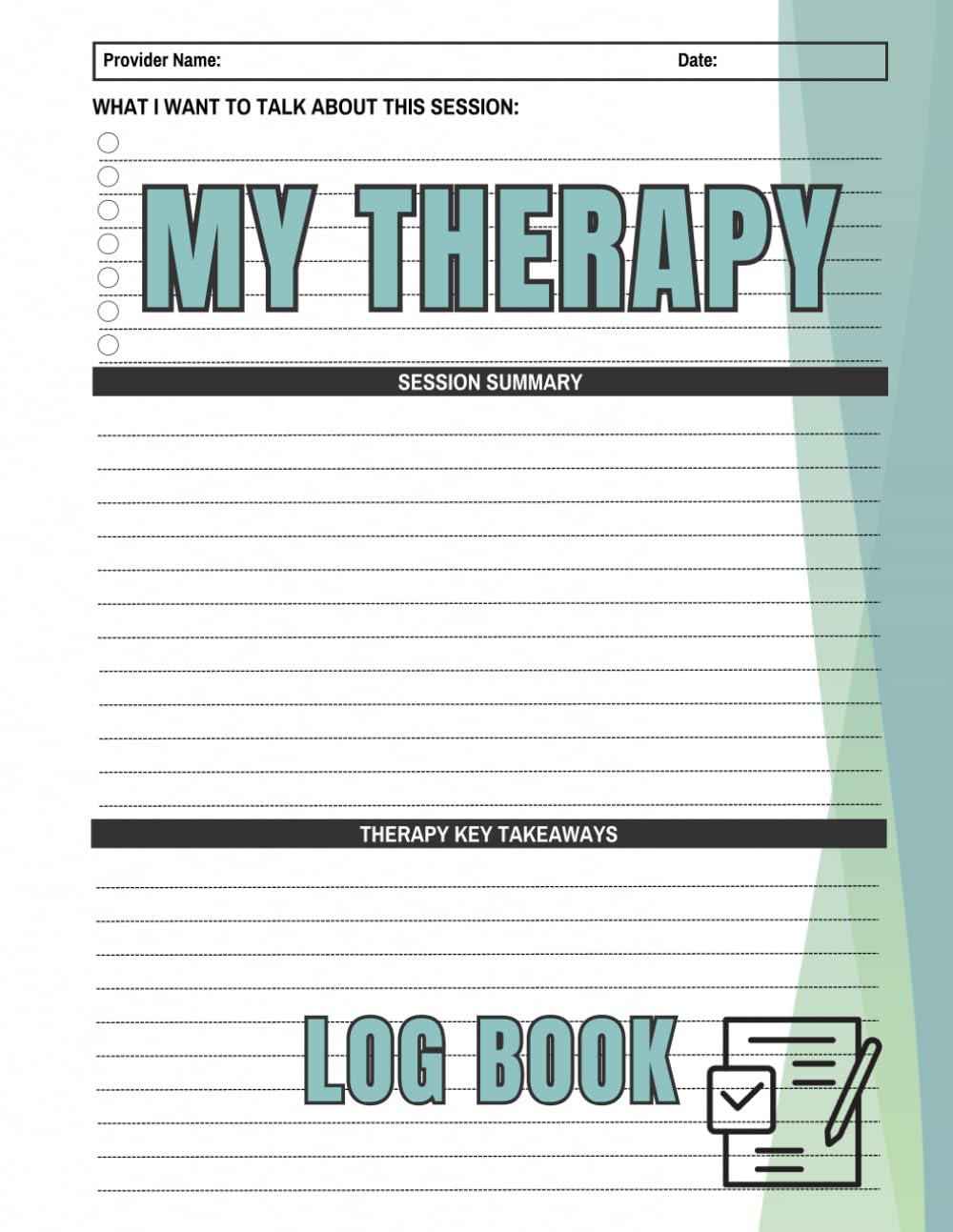 ler totalmente My Therapy Log Book: Logbook to Record and Track the Mental Health Therapeutic Journey of Your Loved One