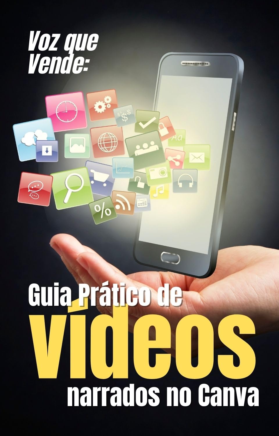 capítulo por capítulo baixar Voz que vende: guia prático de vídeos narrados no Canva