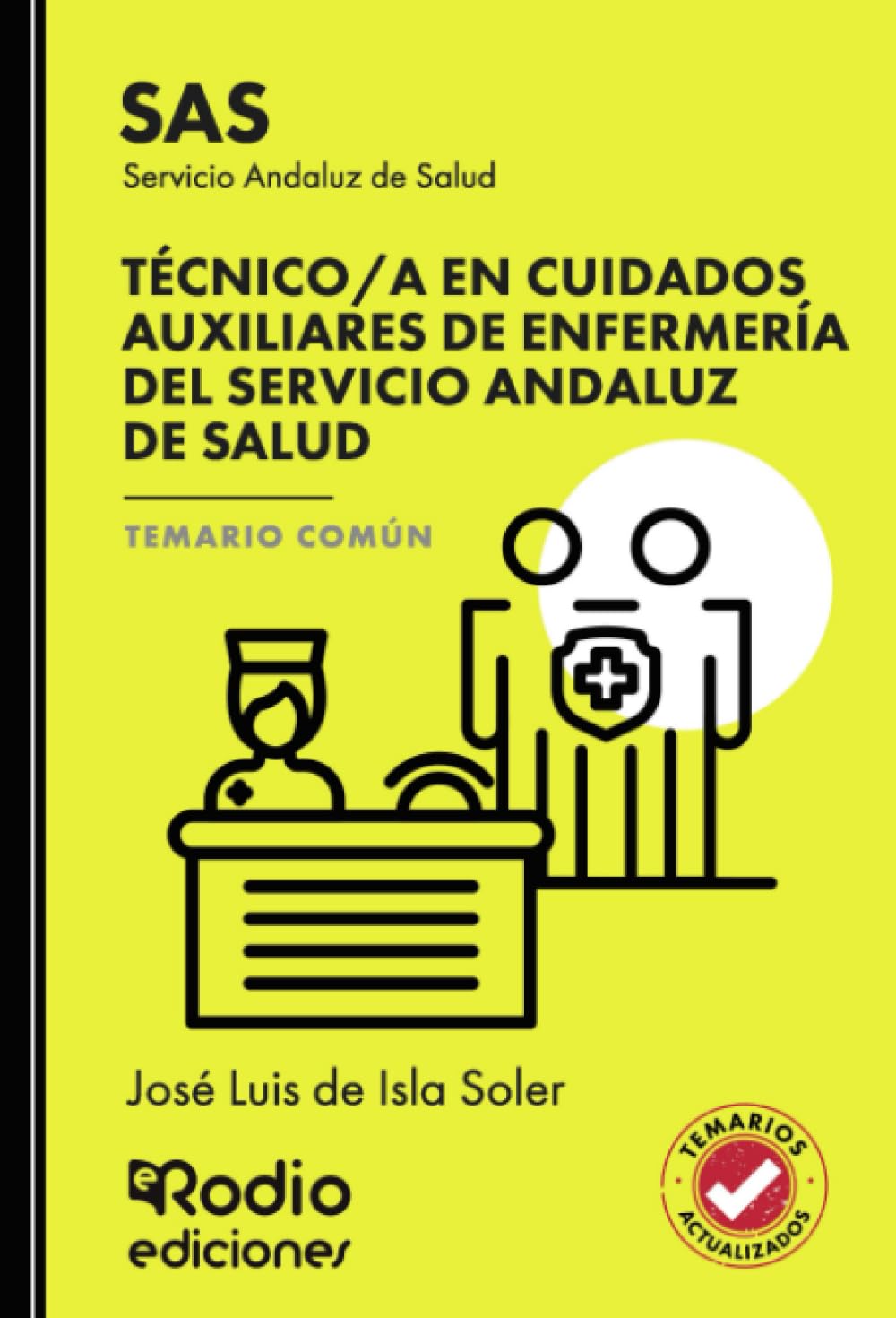 Técnico/a en Cuidados Auxiliares de Enfermería del Servicio Andaluz de Salud. Temario Común. SAS baixar livro de graça