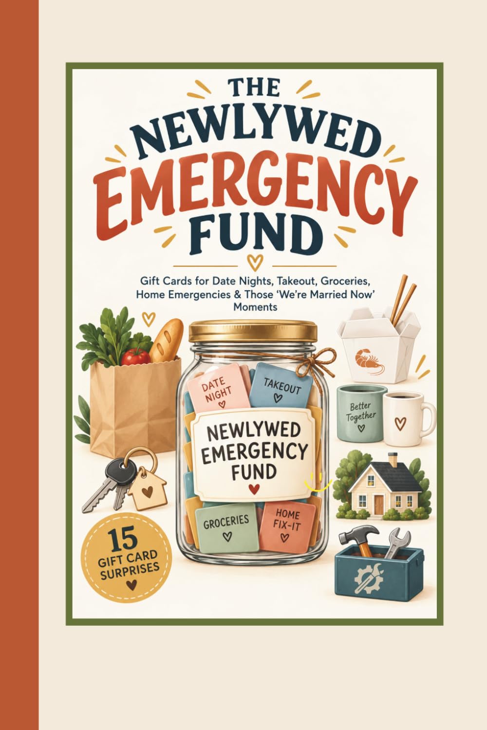 capítulo por capítulo baixar The Newlywed Emergency Fund: Gift Cards For Date Night, Takeout, Groceries, Home Emergencies, and The Weird "We're Married Now" Moments
