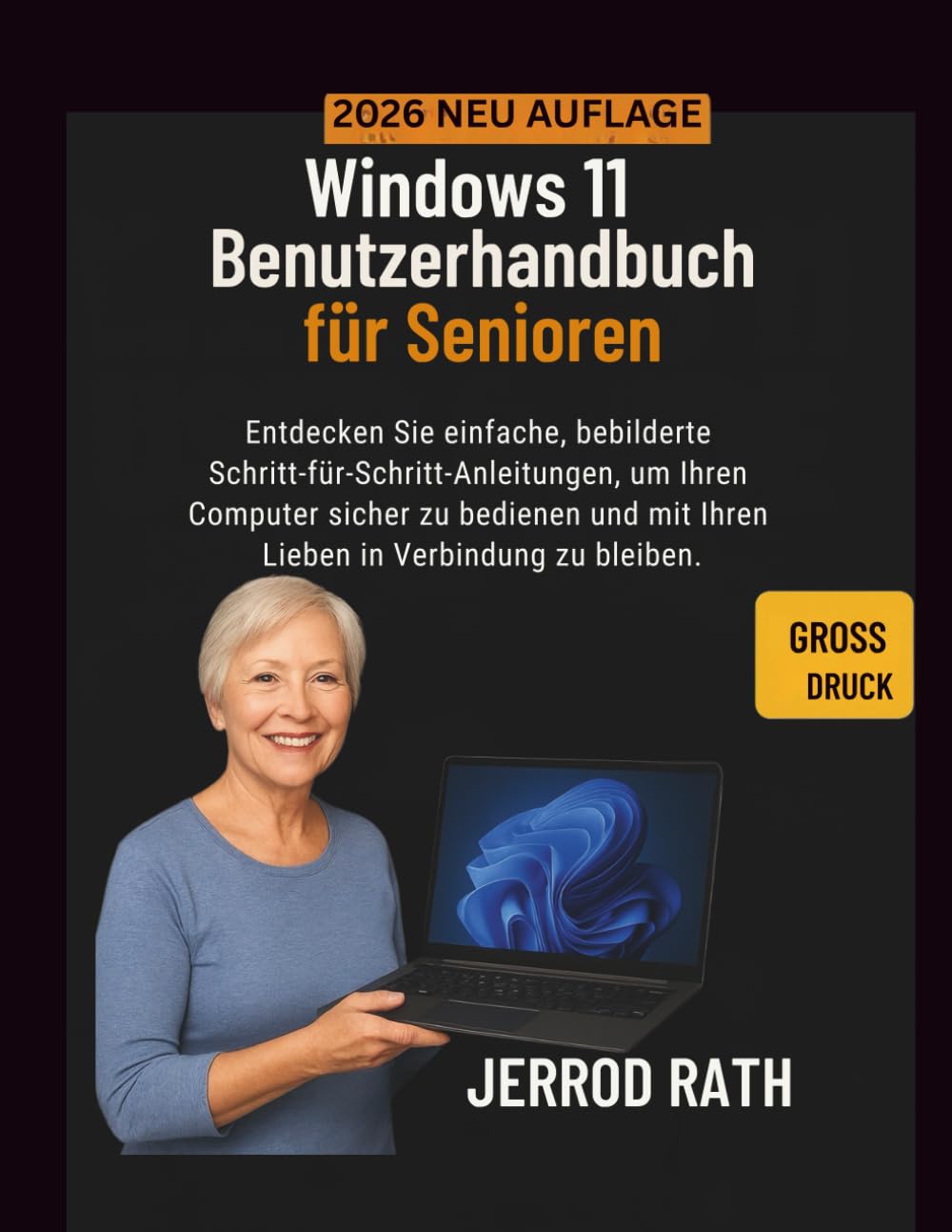 capítulo por capítulo baixar Windows 11 Benutzerhandbuch für Senioren: Entdecken Sie einfache, bebilderte Schritt-für-Schritt-Anleitungen, um Ihren Computer sicher zu bedienen und... in Verbindung zu bleiben. (German Edition)