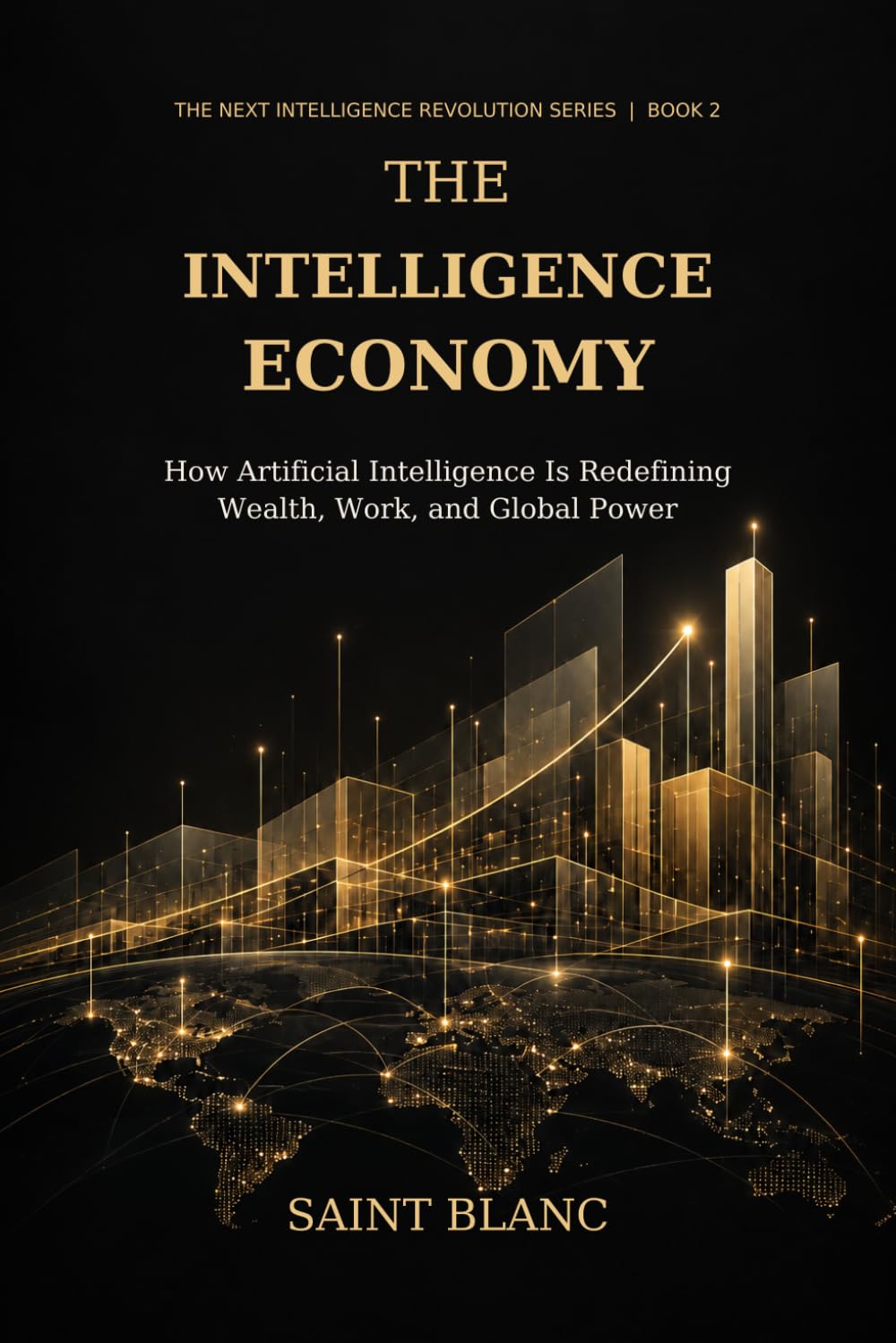 The Intelligence Economy: How Artificial Intelligence Is Redefining Wealth, Work, and Global Power: 2 baixar o livro de graça