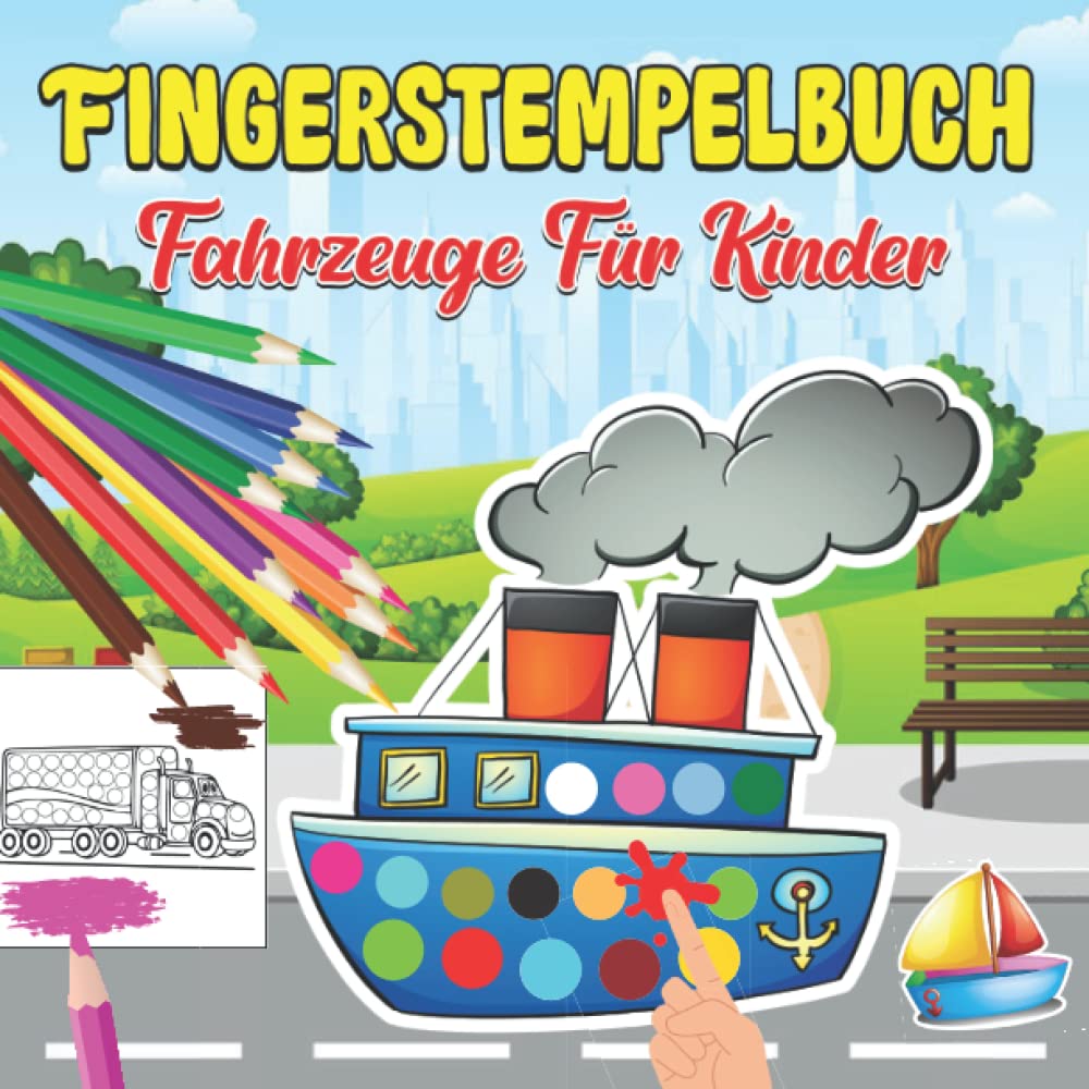 capítulo por capítulo baixar Fingerstempelbuch Fahrzeuge für Kinder: Baut eine Eltern-Kind-Bindung auf | Punktmarker Malbuch und Bastelbuch für Kleinkinder (German Edition)
