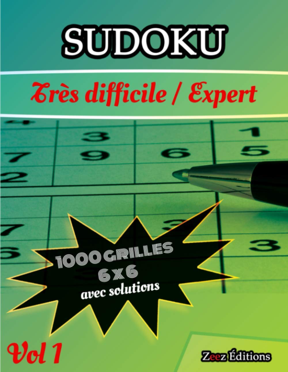 capítulo por capítulo baixar Sudoku: Sudoku 1000 Grilles|Très Difficile Et Expert 6x6|Pour Adultes Avec Solutions|Cadeau À Offrir Aux proches Ou À Soi|Jeu De Logique Compatible... Le Divertissement (French Edition)