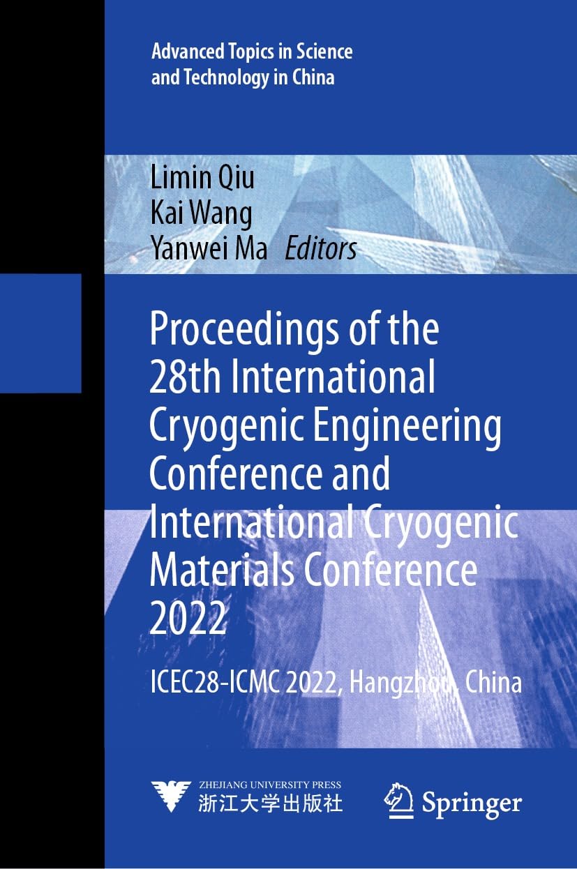 ler totalmente Proceedings of the 28th International Cryogenic Engineering Conference and International Cryogenic Materials Conference 2022: ICEC28-ICMC 2022, Hangzhou,... in China Book 70) (English Edition)