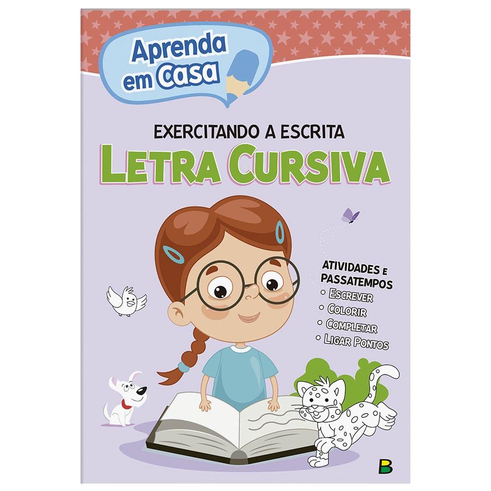 Aprenda em casa Exercitando a Escrita: Letra Cursiva baixar o livro de graça