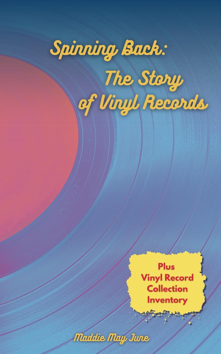 capítulo por capítulo baixar Spinning Back: The Story of Vinyl Records with Collection Inventory: Explore how this iconic format shaped music, inspired generations, and made a remarkable comeback in the digital age.