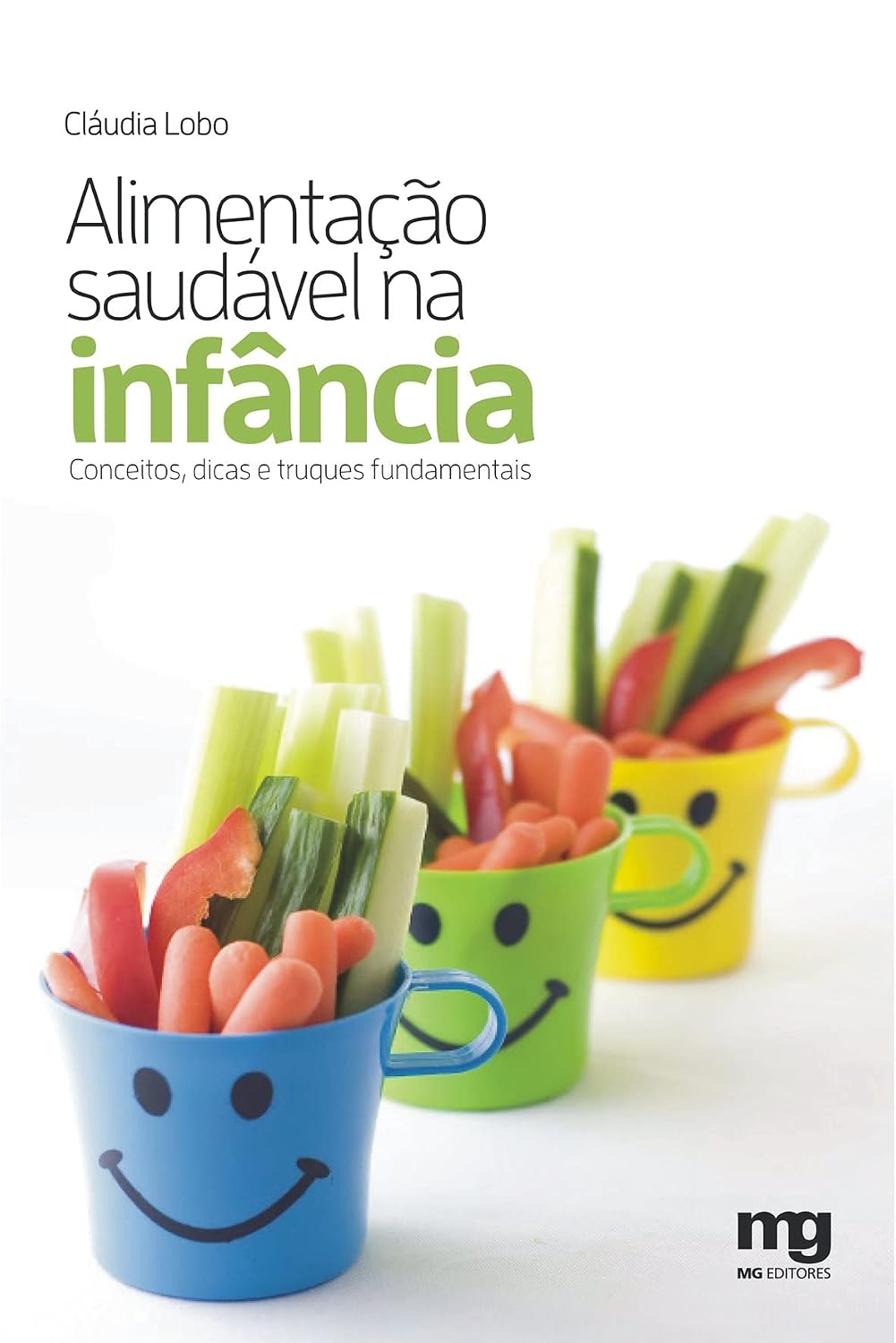 Alimentação saudável na infância: conceitos, dicas e truques fundamentais baixar livro de graça