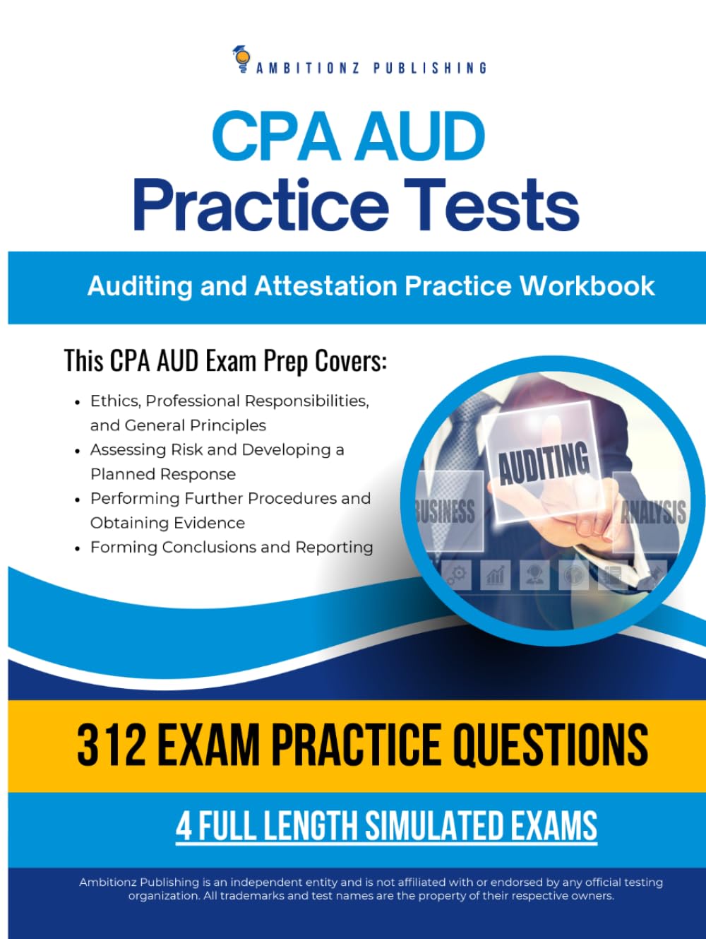 ler totalmente CPA AUD Practice Tests: Auditing and Attestation Exam Prep Workbook with 312 Practice Questions, 4 Mock Exams, Clear Explanations, and Study Tips