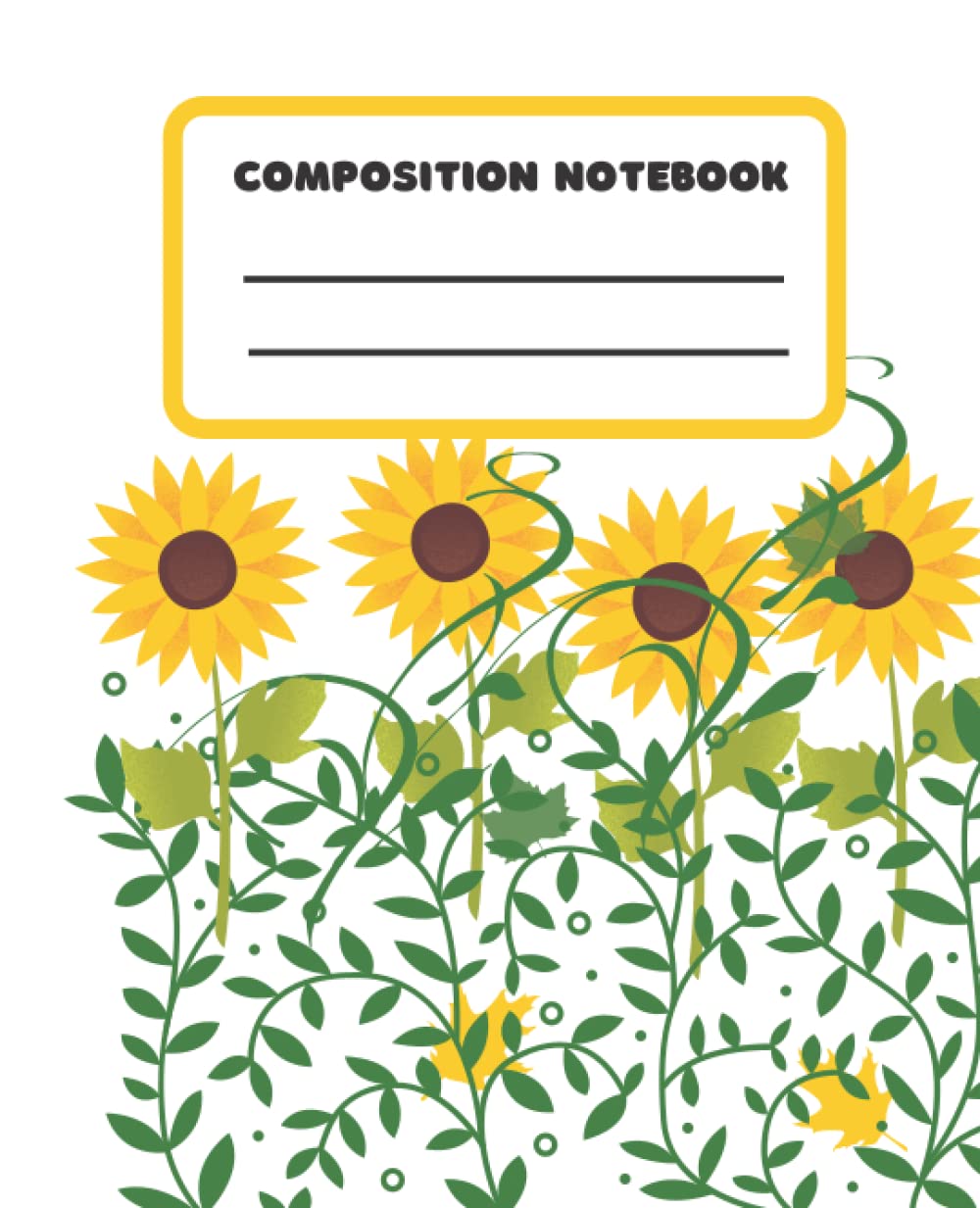 ler totalmente Composition Notebook: Sunflower Notebook College Ruled Journal for Boys and Girls