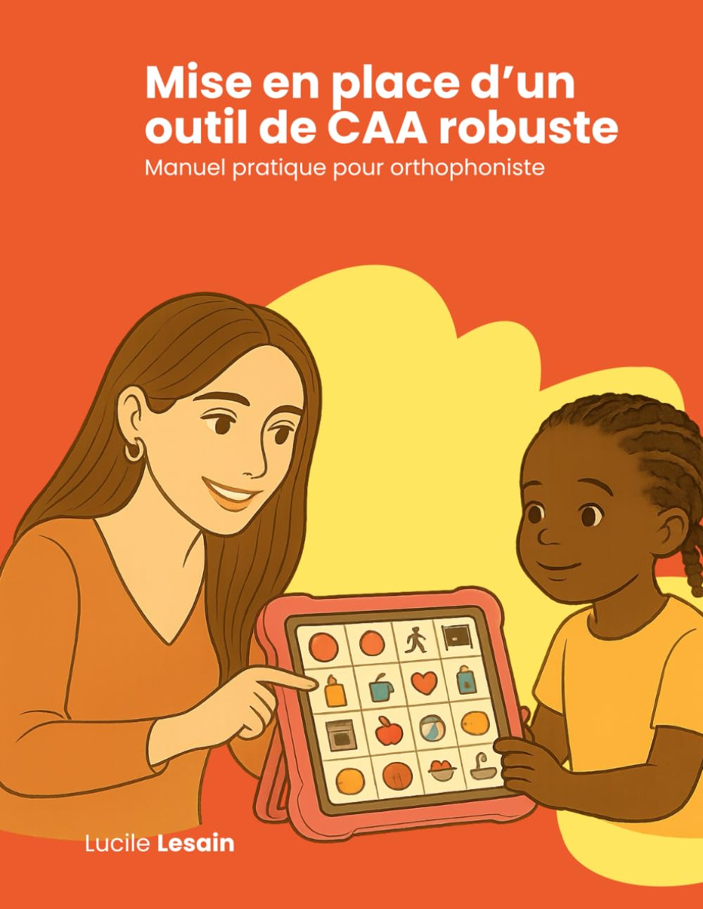 Mise en place d'un outil de CAA robuste: Manuel pratique pour orthophonistes (French Edition) baixar o livro de graça